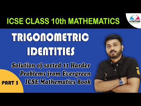 Trigonometric Identities (Part-3) | Solution of Sorted 11 Harder Problems from Evergreen | E-TUITION