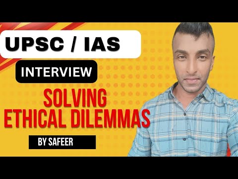 Mastering Ethical Dilemmas in UPSC Interviews: Proven Framework for Success