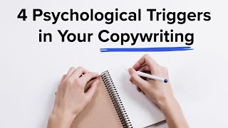 Write for Success: How to Use These 4 Psychological Triggers in Your Copywriting