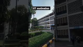 IiT MOTIVATION #iitbombay #iit #iitmotivation #iitdelhi #iit_motivation #iitadvanced2023  #iitdream