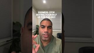 PREMEDS: Stop setting yourselfuo for failure! 💯💯#PremedProductivity  #motivation