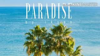 Paradise (OFFICIAL MUSIC)