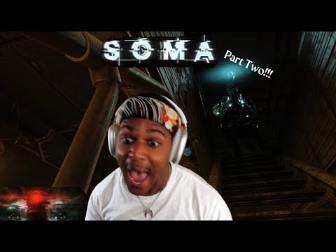 HELP!!! THIS ROBOT WON'T LEAVE ME ALONE!!!!! | SOMA Playthrough - Part 2