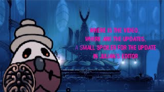 where is the video, where are the updates, a small spoiler for the update (Julian's editor)