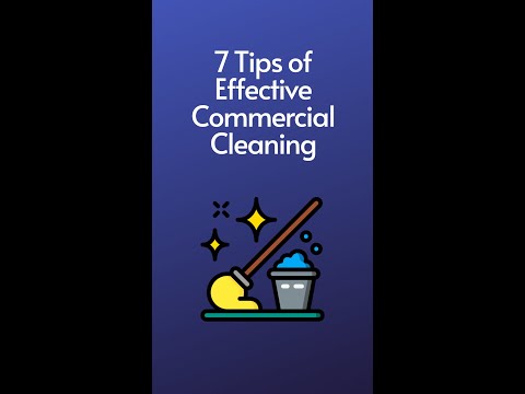 7 Tips For Effective Commercial Cleaning | Commercial Cleaning | Facility Management | Housekeeping.