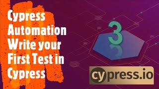 Write your First Test in Cypress | Cypress Automation Crash course - 3 | Coders Camp