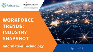 Workforce Trends  An Industry Snapshot Information Technology