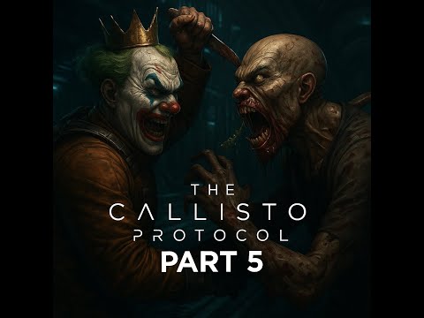 The Callisto Protocol: Part 5 "LOST"