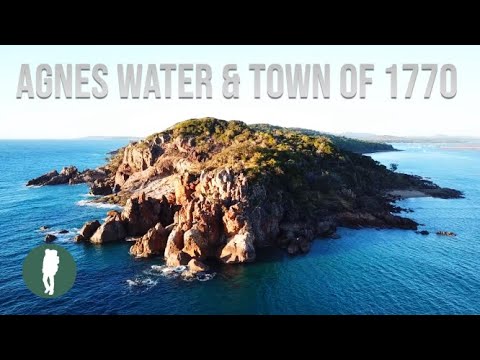 Agnes Water & Town of 1770