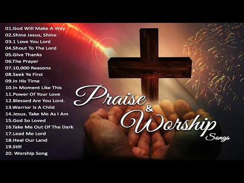 LORD. I Need You 🙏 Reflection of Praise And Worship Songs Collection 🙏 God Will Heal & Protect Us