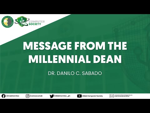 Message of the Millennial Dean - Dr. Danilo C. Sabado