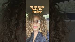 #adviceoftheday, #holiday, #lonlyness, #workplaceissues, #mentalhealth, #alone