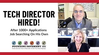 TECH DIRECTOR HIRED! After 1000+ Applications Job Searching On His Own