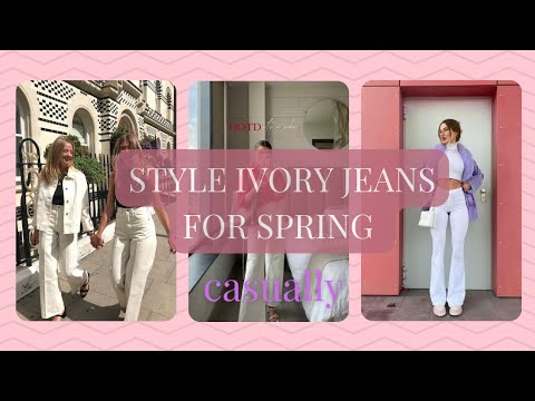 Different Ways to Style Ivory Jeans for Spring| Casual Outfits Idea 2023