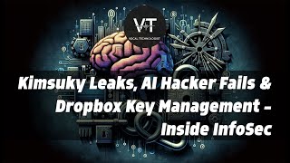 Kimsuky Leaks, AI Hacker Fails & Dropbox Key Management: Inside InfoSec