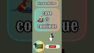 case and continue keywords in C Language | C Programming | Coding Draft by Kanika