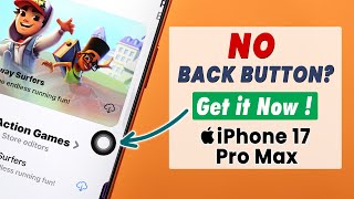 How to Add a Back Button on iPhone 17 Pro Max | Pro