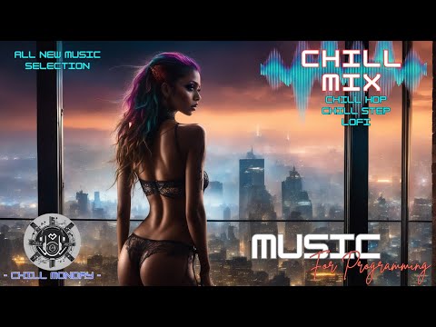 Chill Mix | Chill-Step/Chill-Hop/Lofi Mix | Sunset Serenity | Music for Programming | Concentration