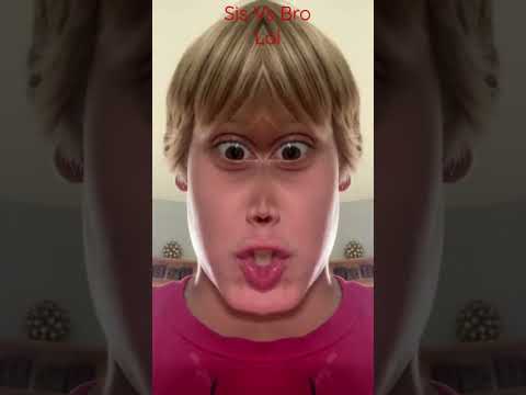 Sis Vs Bro