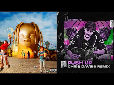 SICKO MODE X PUSH UP *VIP (DAVO MASHUP)