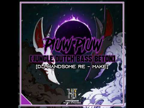 PIUW PIUW [DJ HANDSOME RE - MAKE]
