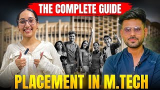 M.Tech Placements in IIT | Everything You Need To Know!