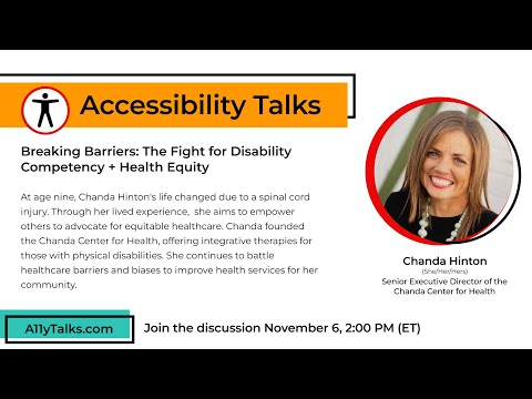 The Fight for Disability Competency & Health Equity - Chanda Hinton (A11y Talks - Nov 2024)