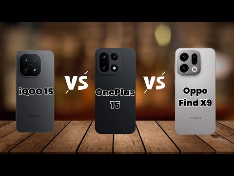 iQOO 15 vs OnePlus 15 vs Oppo Find X9 - Full Comparison ?