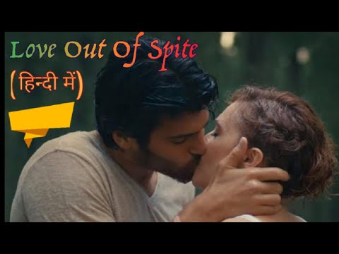 Can Yaman Series l Love out of spite explaination in Hindi l Famous turkish Drama l Rom Com
