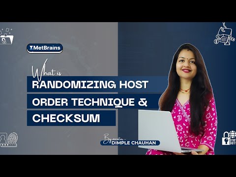 What is a Checksum, Why randomizing host order matters in Cybersecurity