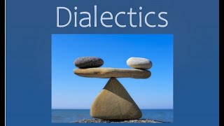 DBT - Middle Path - Intro and Dialectics
