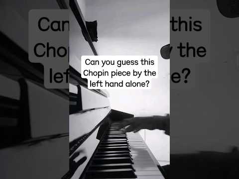 Can you guess this Chopin piece by left hand part? #shorts #classicalmusic #chopin