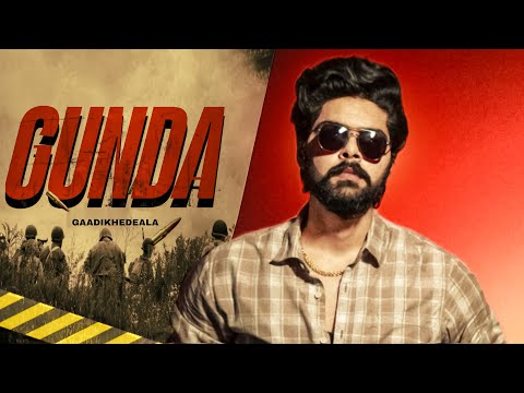 GUNDA | New Haryanvi Song 2025 | GAADIKHEDEALA | Prod . By Jay Sean Mandal 