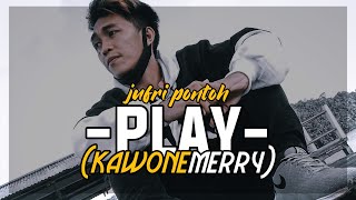 PLAY (KAWONEMERRY) [JuFri PonToH] SRC REMIX 2020 VIRAL