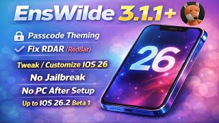[NEW] Set Up & Use EnsWilde 3.1.x: Tweak iOS 26, New Passcode Themes & RedBar Fix | Full Guide