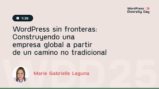 WordPress Without Borders: Building a Global Enterprise from a Non-Traditional Path