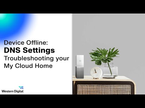 Device Offline: DNS Servers for My Cloud Home | Part 6