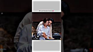 Kill Lover Romantic Scene ❤️ #shortsfeed #kdrama #fy