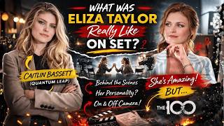 What Was Eliza Taylor Really Like on Set? Quantum Leap’s Caitlin Bassett Shares