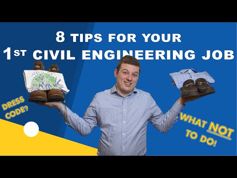 Tips for your First Civil Engineering Job or Internship!