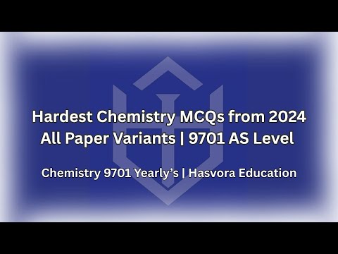 Hardest Chemistry MCQs | 9701 Paper 1 (P11 P12 P13) May/June & Oct/Nov 2024 | AS Level