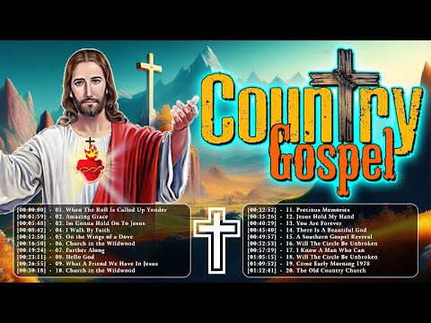 Country Gospel Music Playlist 2023💖Country's greatest gospel songs of the century