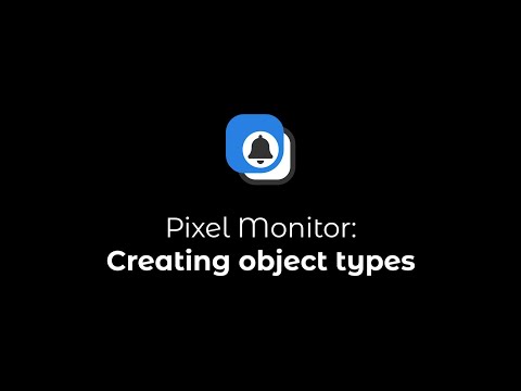 Creating and configuring object types