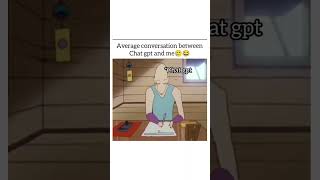 normal conversation between me and chatgpt #memes #chatgpt #coding #codingmemes