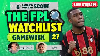 THE FPL WATCHLIST GW27  🔍 | RAYAN, MUÑOZ + JOAO PEDRO | Fantasy Premier League Tips 2025/26