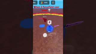 When 2 forcefield users meet 💀💀: #roblox #like #subscribe #bladeball #forcefield