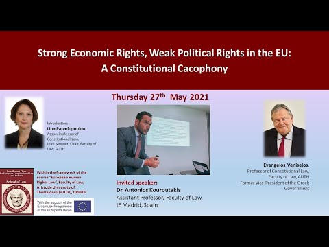 Strong Economic Rights, Weak Political Rights In the EU: A Constitutional Cacophony