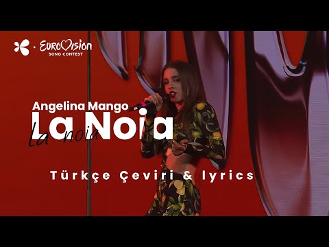 Angelina Mango - La Noia (Türkçe Çeviri & lyrics) | İtalya 🇮🇹 | Eurovision 2024