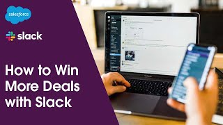 How Slack-First Sales Can Help You Win More Deals | Salesforce