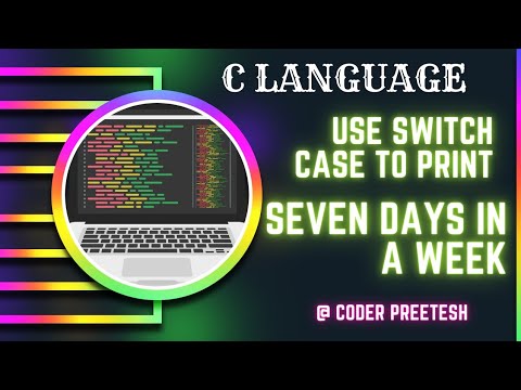 Important Question To Print Seven Days In A  Week Using Switch Case | How To Print Seven Days In C ?
